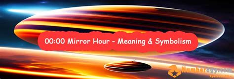 00:00 Mirror Hour – Meaning & Symbolism